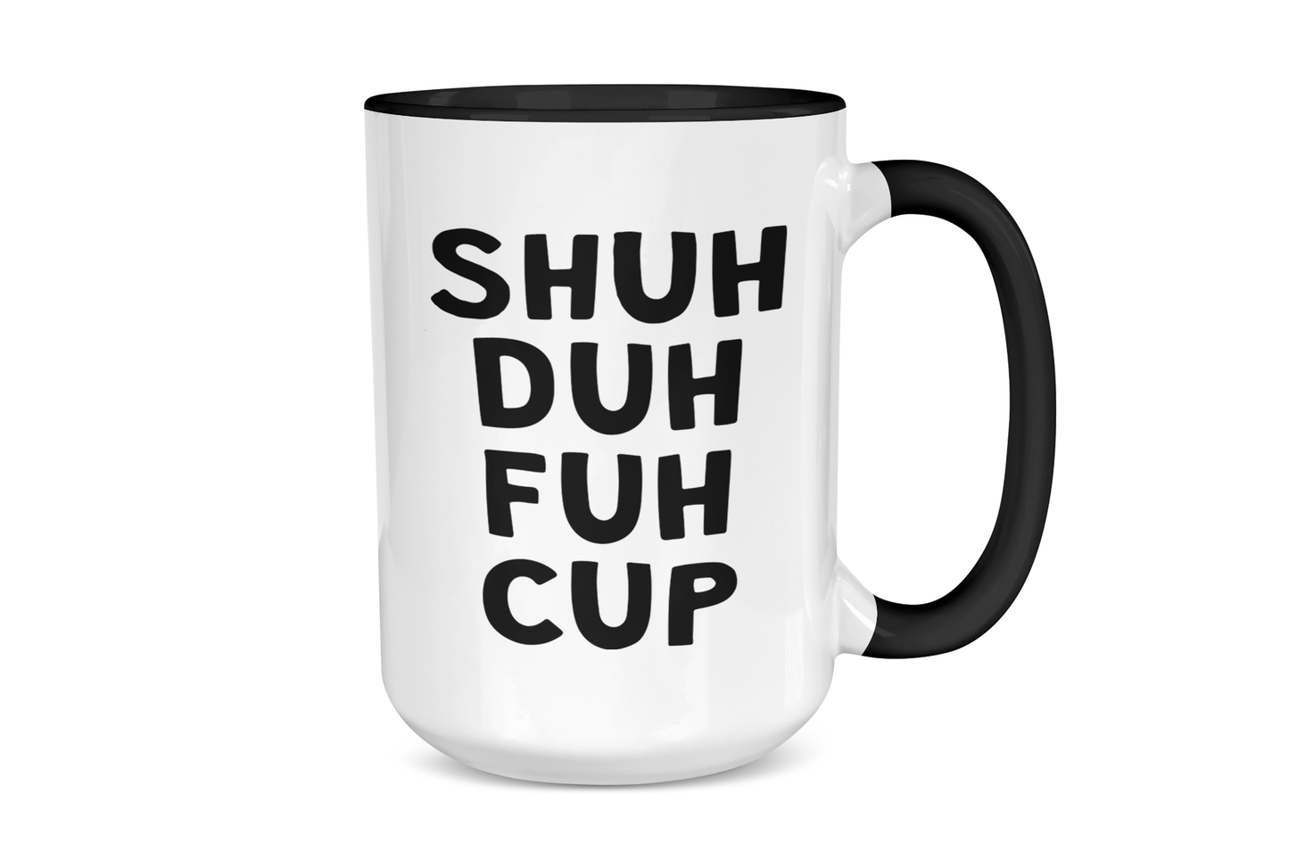 Shuh Duh Fuh Cup Mug