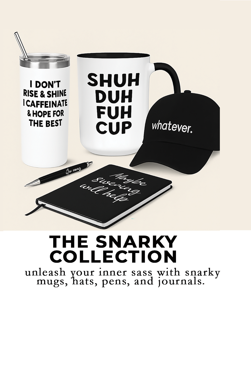 Snarky Collection