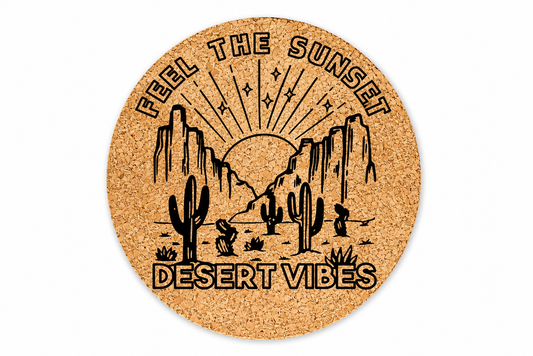 Feel the Sunset Desert Vibes Cork Trivet