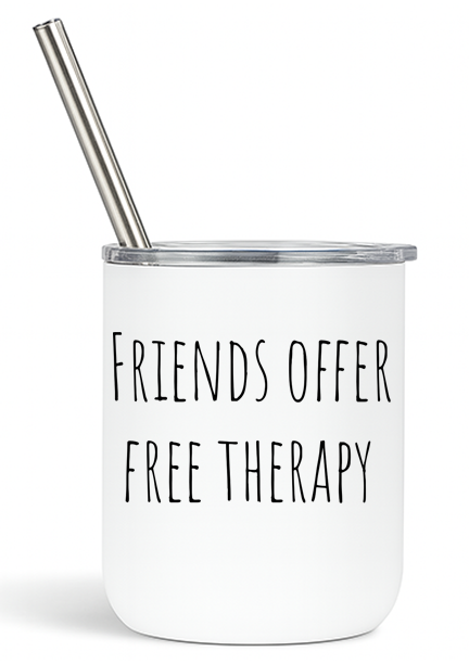 Friends Offer Free Therapy Tumbler