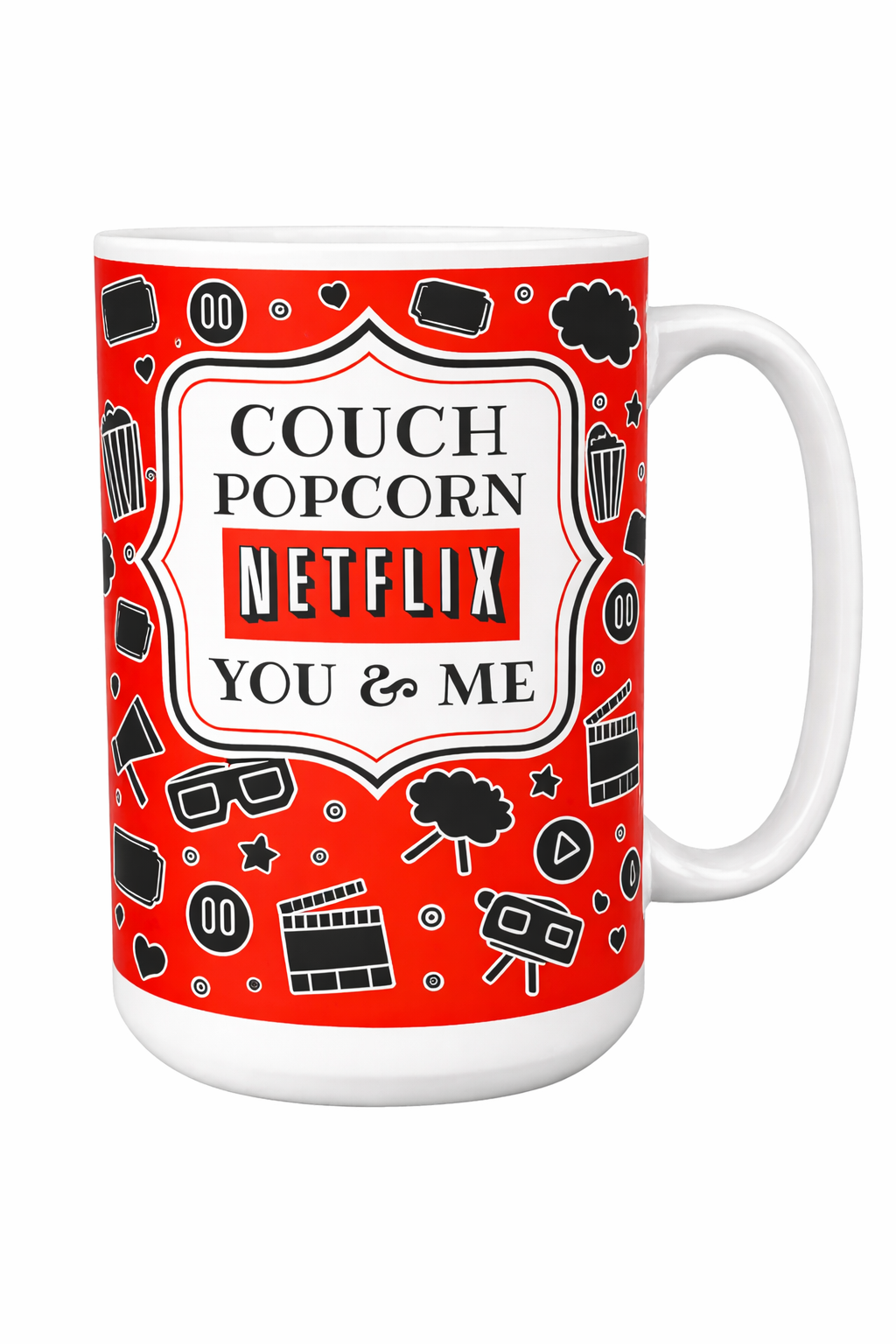 Couch, Popcorn, Netflix, You &amp; Me Mug - 15 oz. Movie Mug