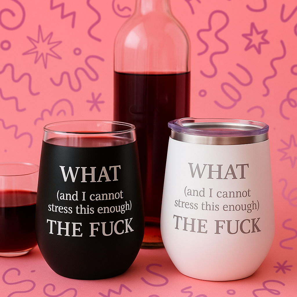 WTF Wine Tumbler