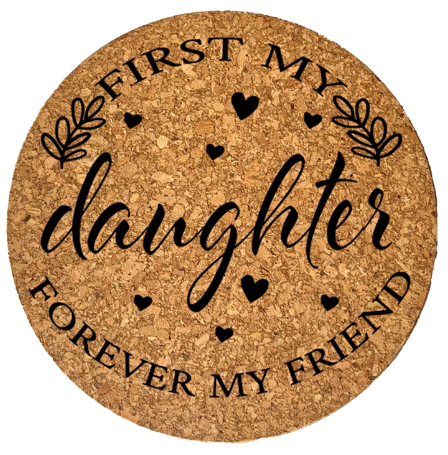 Daughter Cork Trivet