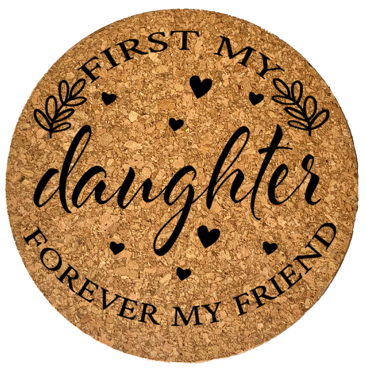 Daughter Cork Trivet