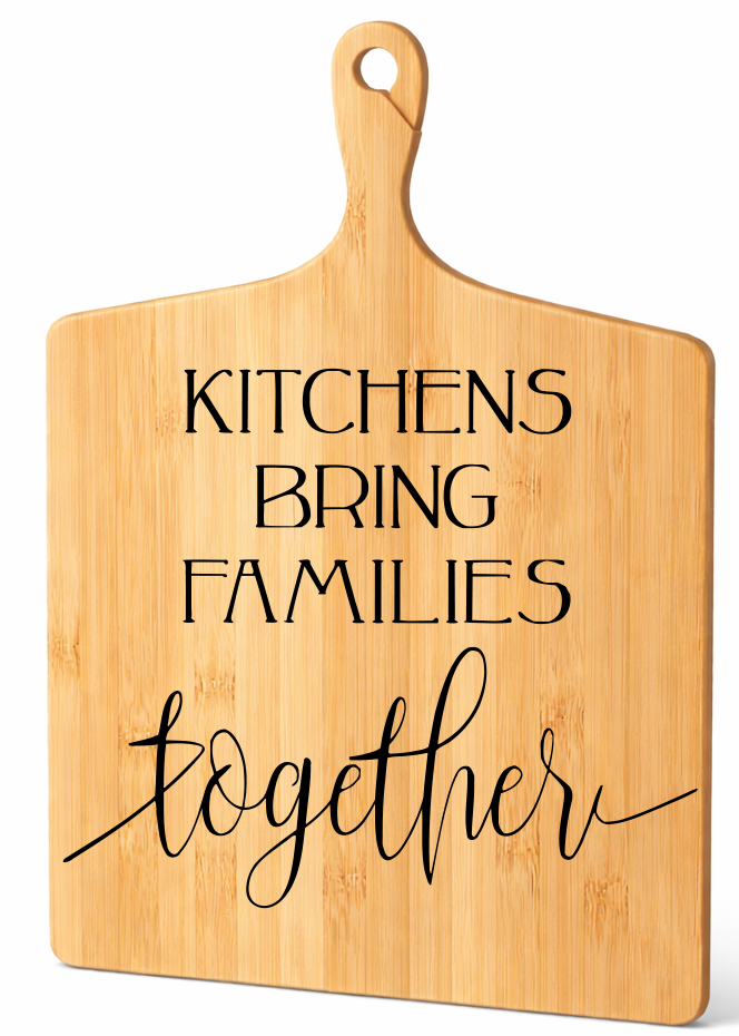 Kitchens Bring Families Together” Engraved Bamboo Cutting Board – 17″ × 13″
