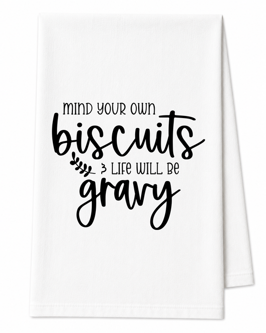 Mind Your Own Biscuits Tea Towel