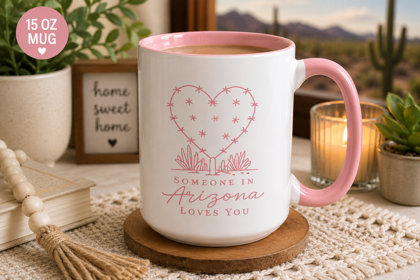 Someone In Arizona Loves You Pink Coffee Mug
