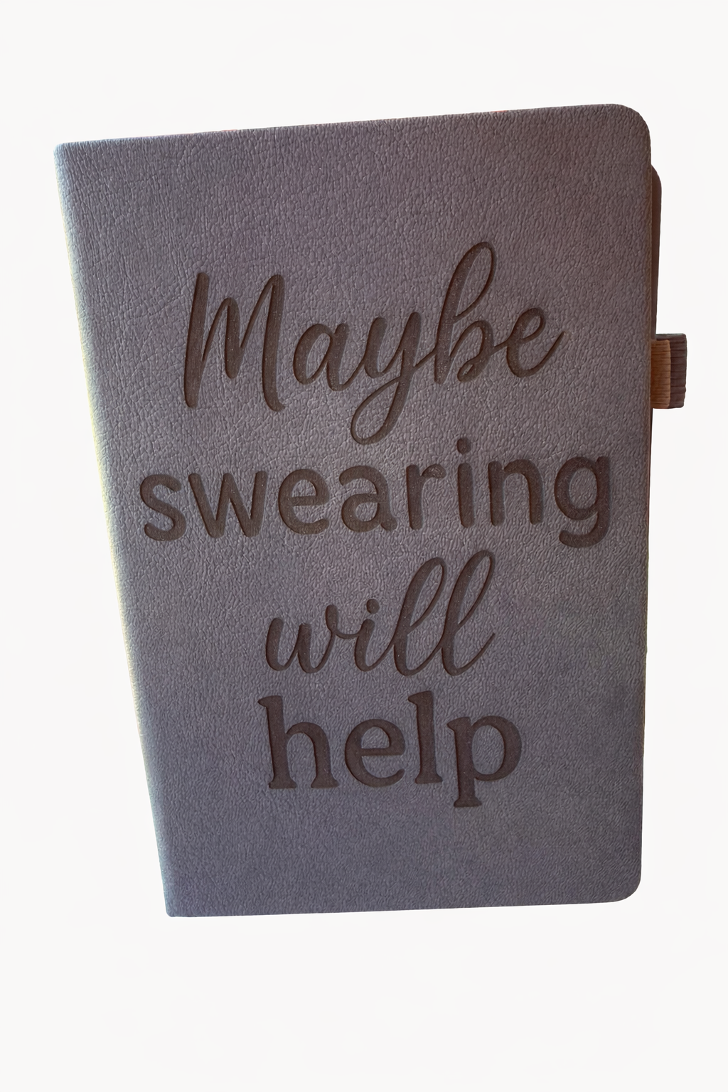 Maybe Swearing Will Help – A5 Faux Leather Journal (Hardcover)