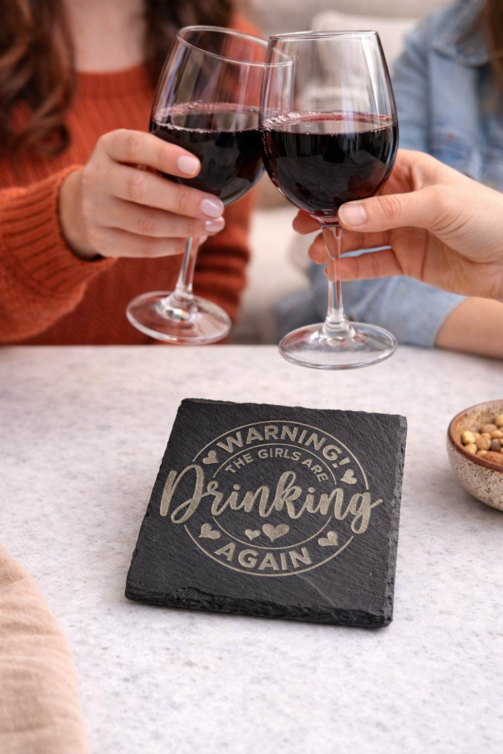 Warning! The Girls Are Drinking Again Slate Coaster