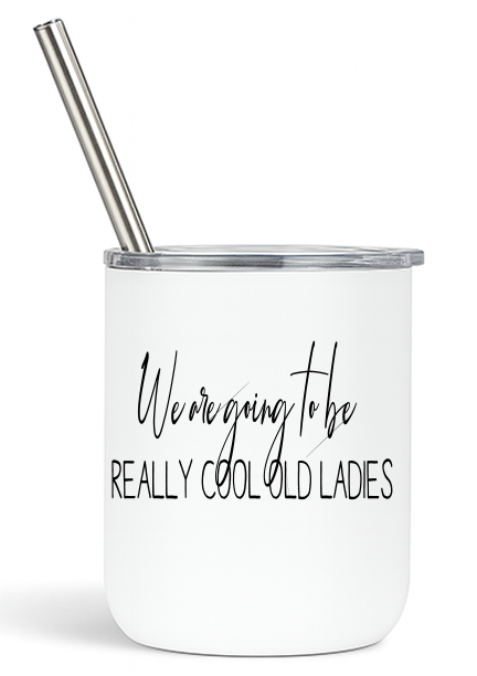 Cool Old Ladies Tumbler
