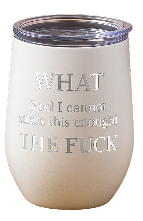 WTF Wine Tumbler
